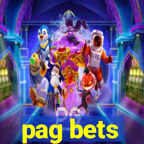pag bets